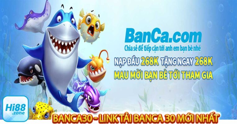 Banca30 - Link tải banca 30 mới nhất
