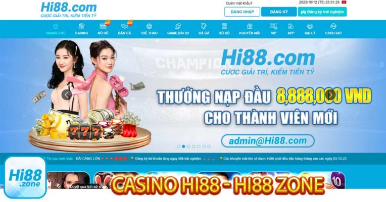 Casino Hi88 - Hi88 zone đánh tiền trăm thu về tiền tỷ