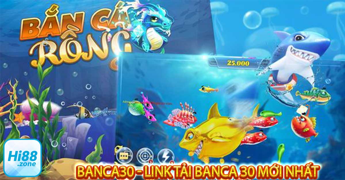Kho game đổi thưởng cực kỳ đa dạng ở Banca 30